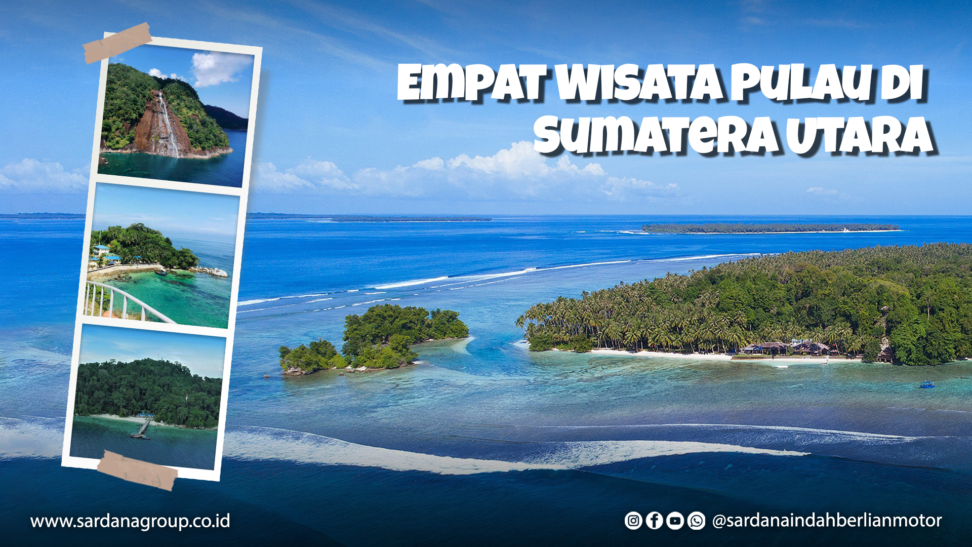 Empat Wisata Pulau di Sumatera Utara Yang Bisa Kamu Kunjungi!